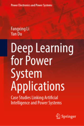 Buch Deep Learning for Power System Applications Fangxing Li