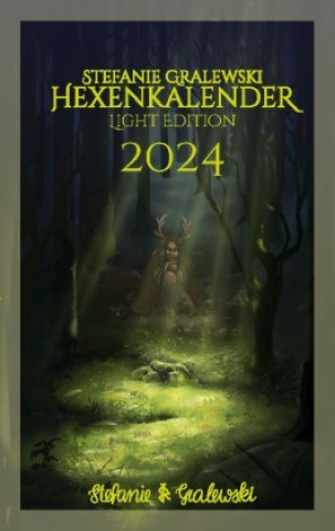 Könyv Hexenkalender 2024 - Light Edition Stefanie Gralewski