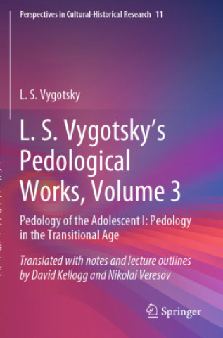 Livre L. S. Vygotsky's Pedological Works, Volume 3 L. S. Vygotsky