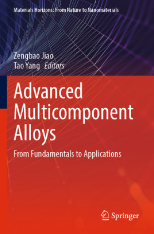 Book Advanced Multicomponent Alloys Zengbao Jiao