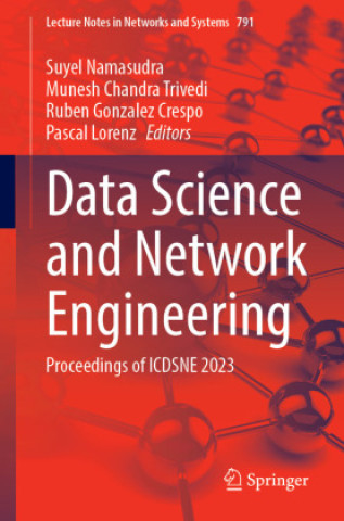 Knjiga Data Science and Network Engineering Suyel Namasudra