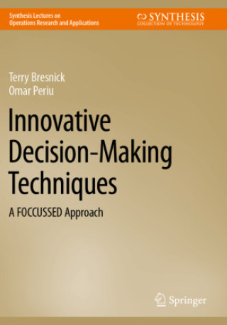 Kniha Innovative Decision-Making Techniques Terry Bresnick