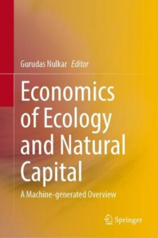 Livre Economics of Ecology and Natural Capital Gurudas Nulkar