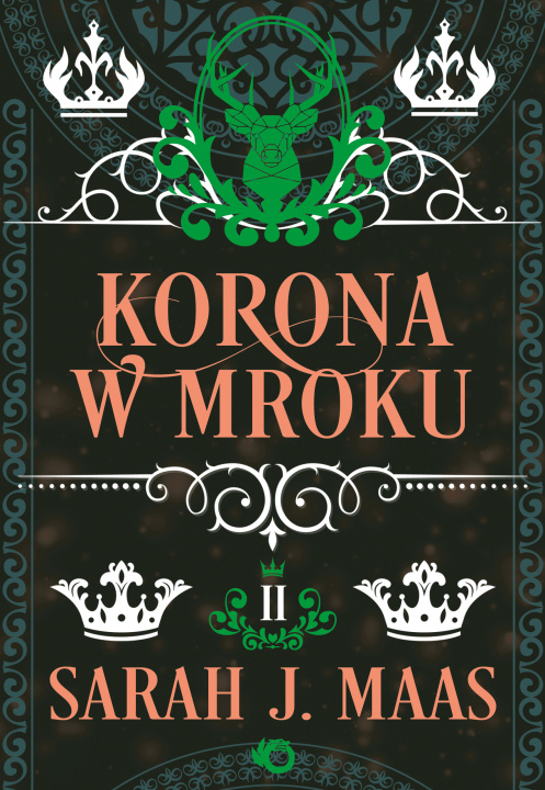 Książka Korona w mroku. Szklany Tron. Tom 2 wyd. 2023 Sarah J. Maas