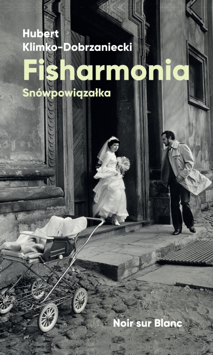 Βιβλίο Fisharmonia Hubert Klimko-Dobrzaniecki