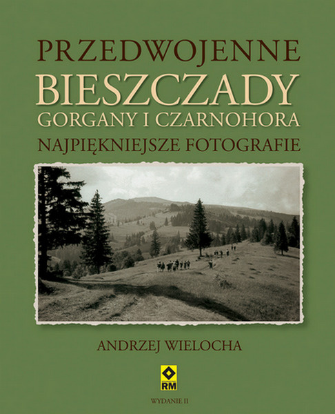 Carte Przedwojenne Bieszczady, Gorgany i Czarnohora wyd. 2023 Andrzej Wielocha