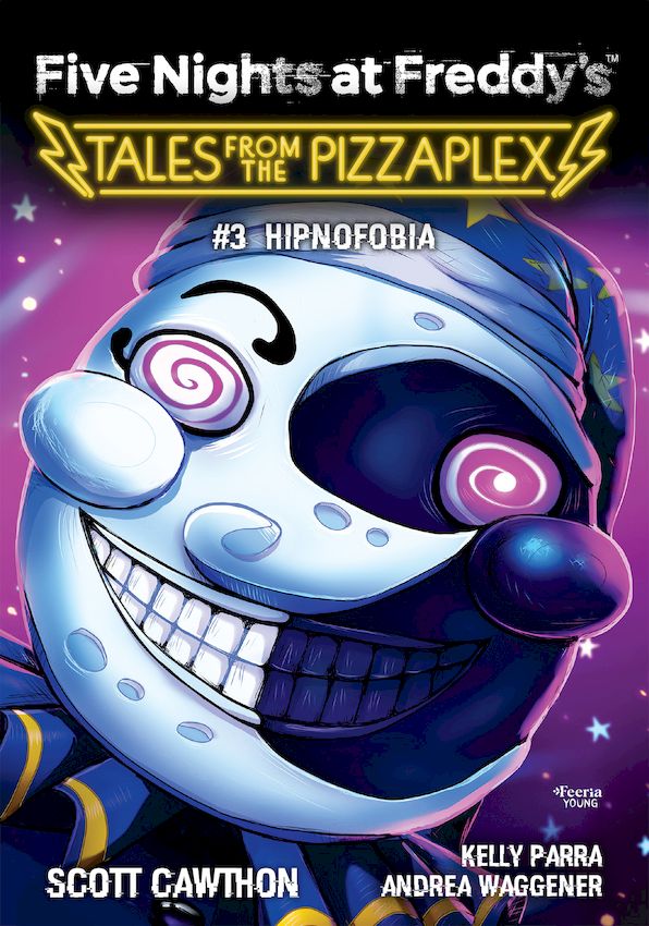 Kniha Hipnofobia. Tales from the Pizzaplex. Tom 3 Scott Cawthon
