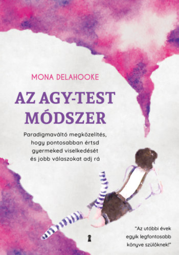 Kniha Az agy-test módszer Mona Delahooke
