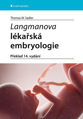 Книга Langmanova lékařská embryologie (překlad 14. vydání) Thomas W. Sadler