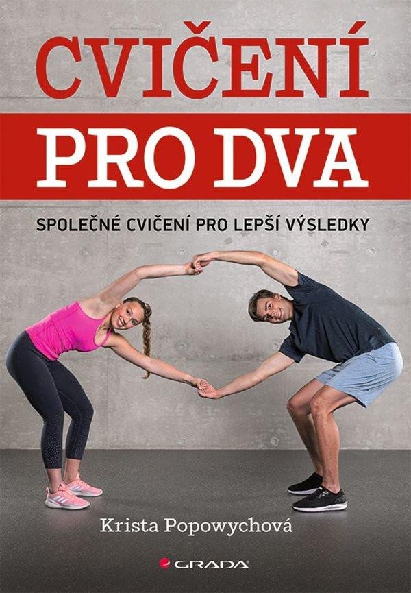 Kniha Cvičení pro dva - Trénujte společně Krista Popowych