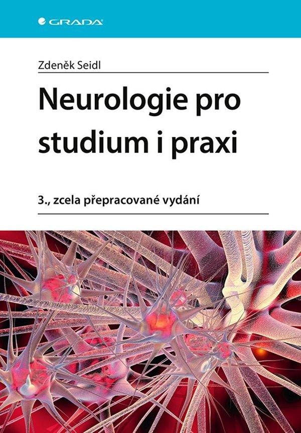 Book Neurologie pro studium i praxi Zdeněk Seidl
