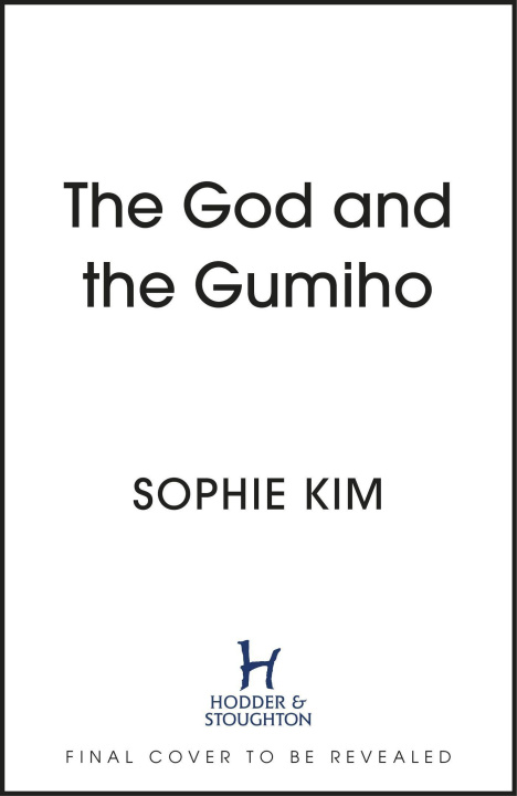 Knjiga The God and the Gumiho 