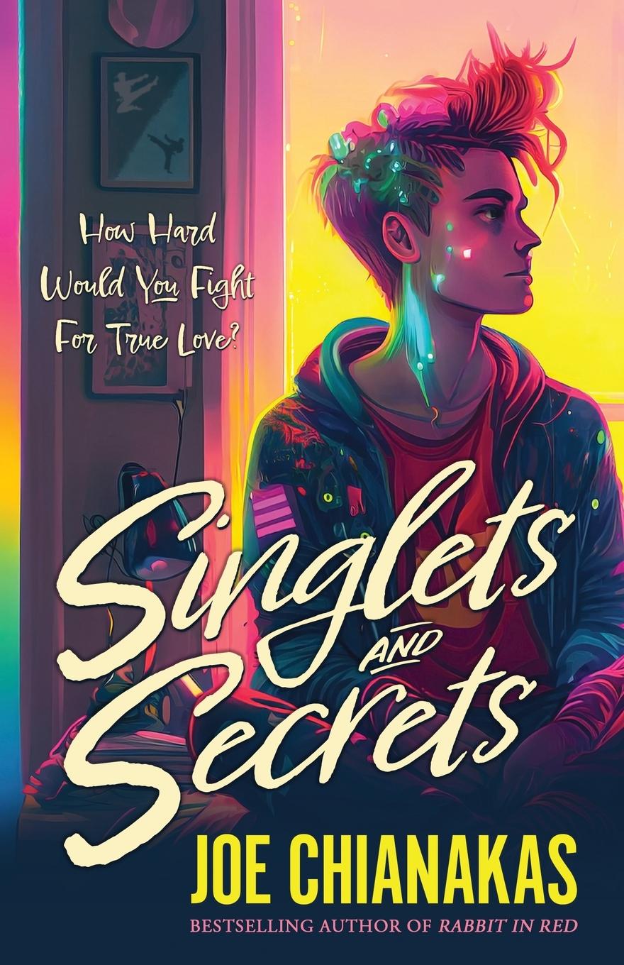 Knjiga Singlets and Secrets Joe Chianakas
