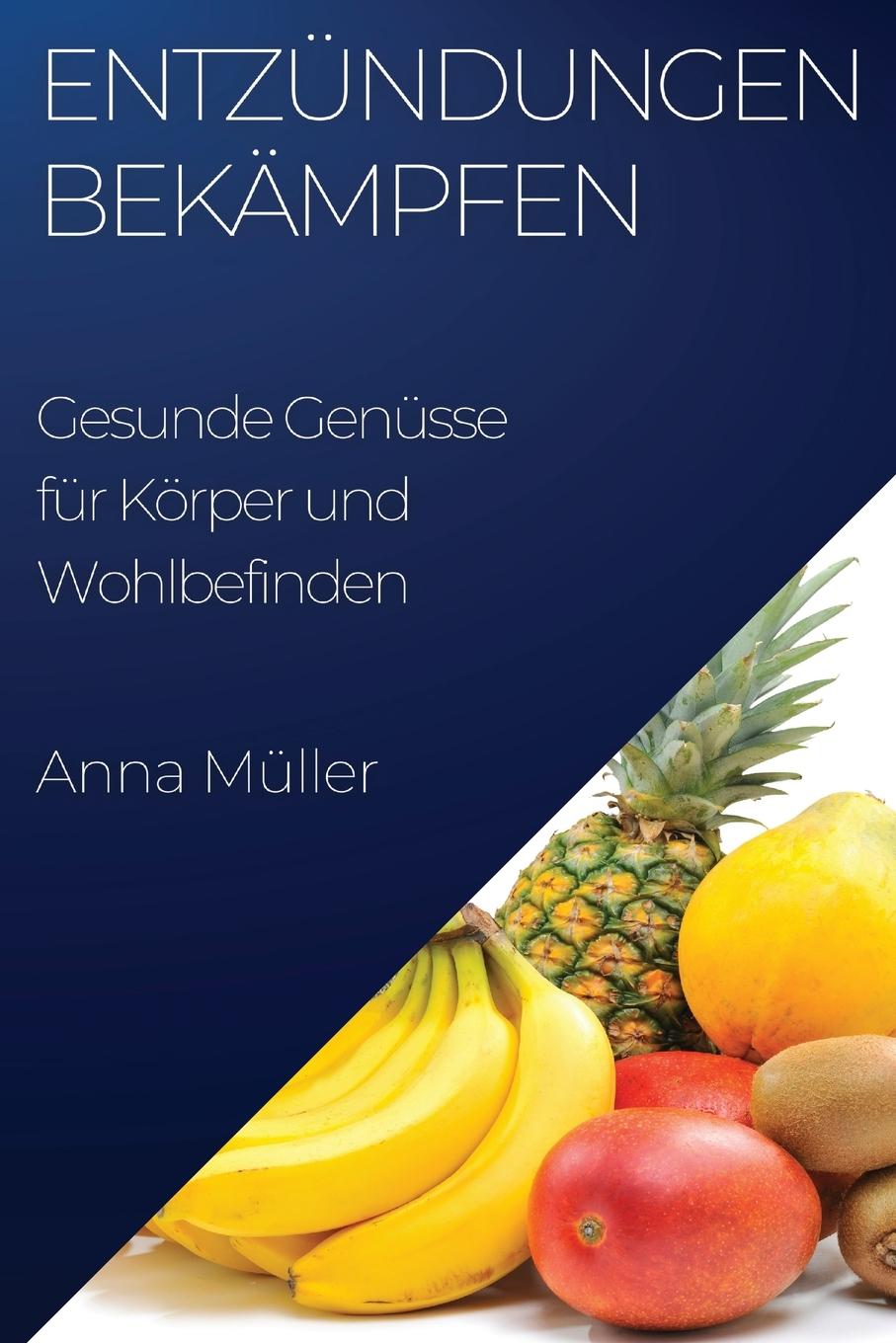 Knjiga Entzündungen bekämpfen Anna Müller
