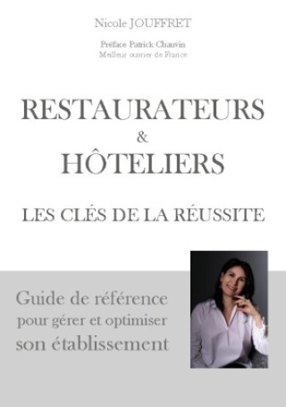 Book Restaurateurs & hôteliers les clés de la réussite Jouffret