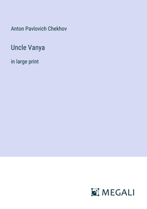 Knjiga Uncle Vanya Anton Pavlovich Chekhov