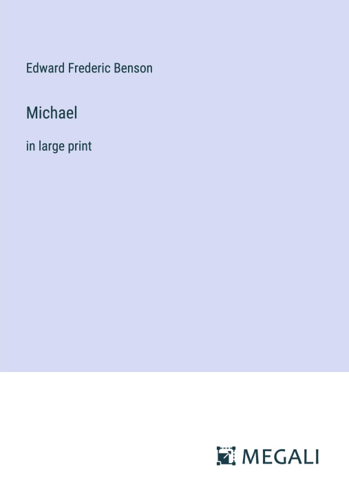 Knjiga Michael Edward Frederic Benson