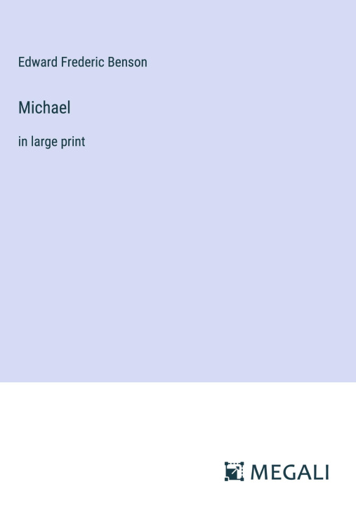 Knjiga Michael Edward Frederic Benson