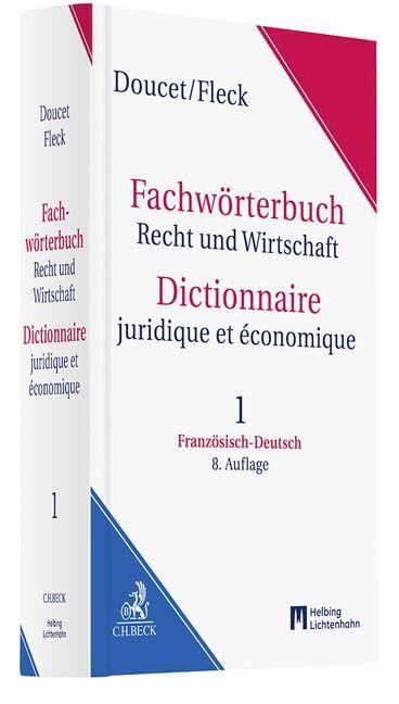 Kniha Fachwörterbuch Recht und Wirtschaft  Band 1: Französisch - Deutsch Klaus E. W. Fleck