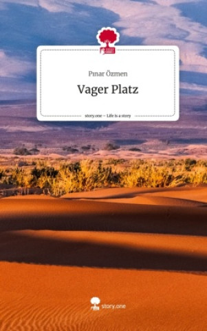 Knjiga Vager Platz. Life is a Story - story.one Pinar Özmen