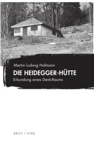 Könyv Die Heidegger-Hütte 