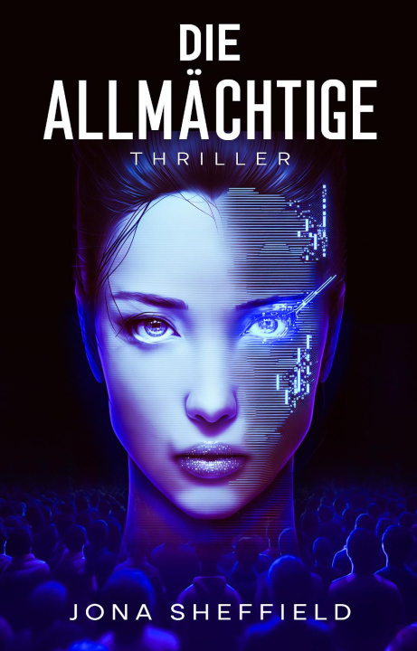 Buch Die Allmächtige Jona Sheffield