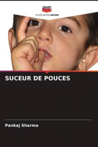 Knjiga SUCEUR DE POUCES Pankaj Sharma