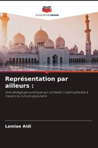 Knjiga Représentation par ailleurs : Lamiae Aidi