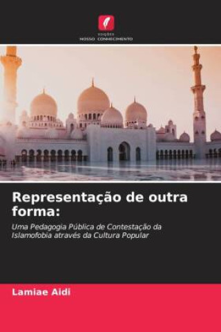 Knjiga Representaç?o de outra forma: Lamiae Aidi