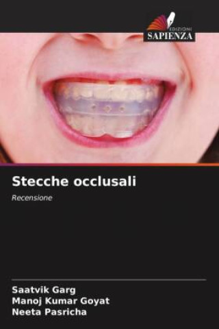 Knjiga Stecche occlusali Manoj Kumar Goyat