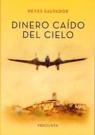 Knjiga Dinero caído del cielo 