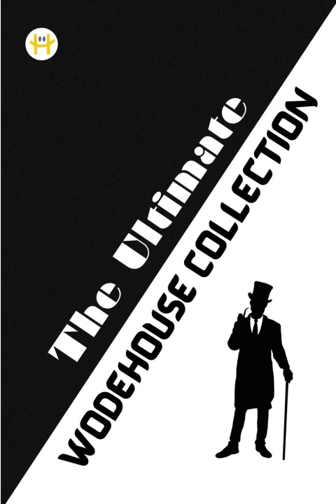 Carte The Ultimate Wodehouse Collection 