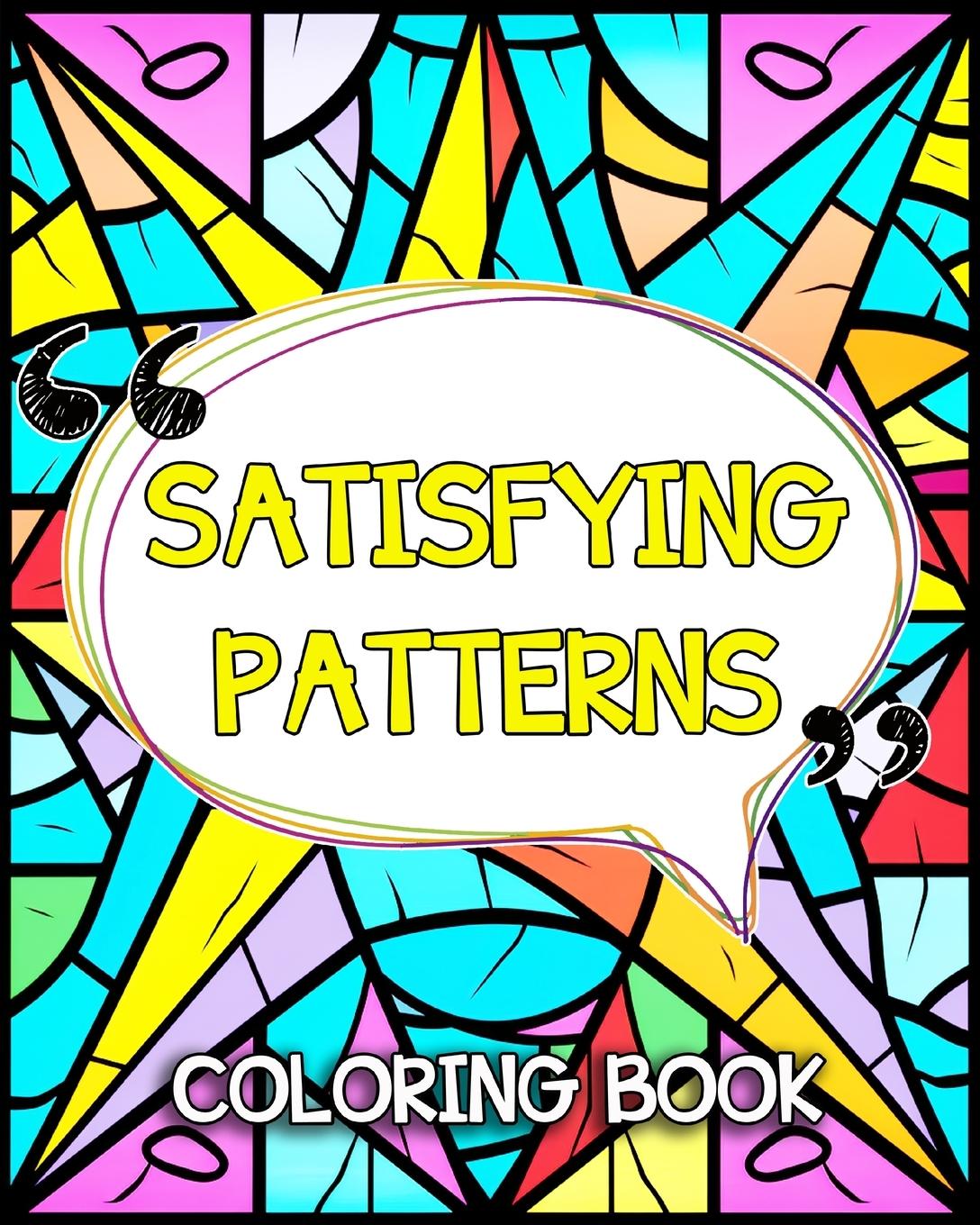 Kniha Satisfying Patterns Coloring Book 