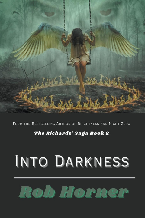 Knjiga Into Darkness Rob Horner