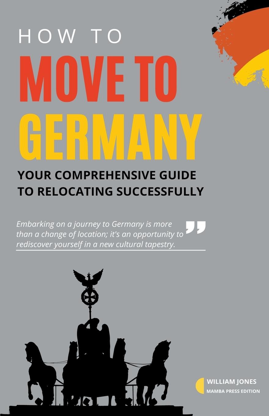 Kniha How to Move to Germany 