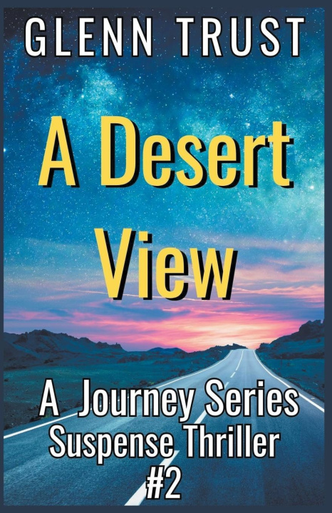 Knjiga A Desert View Glenn Trust