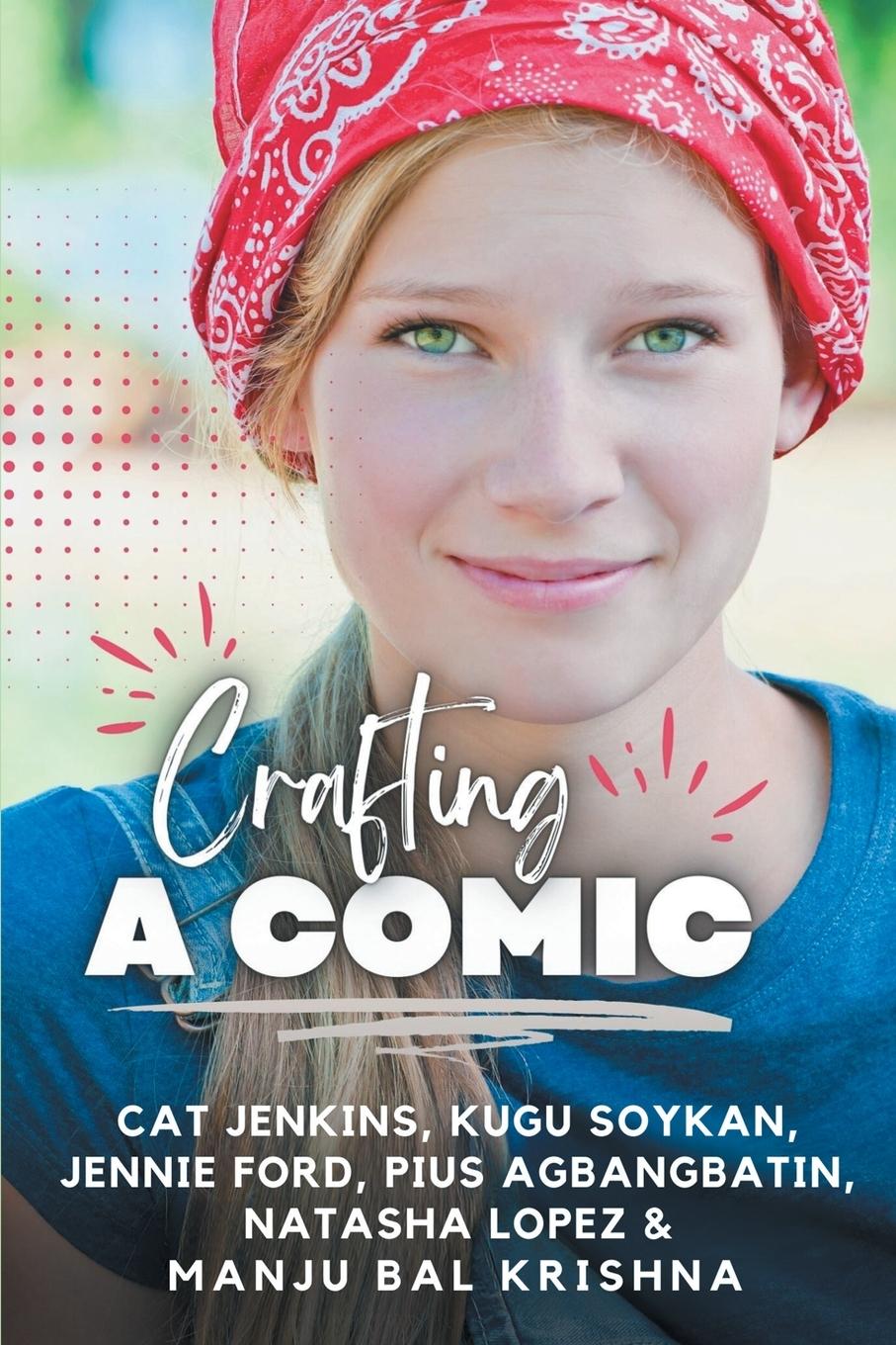 Knjiga Crafting a Comic Natasha Lopez