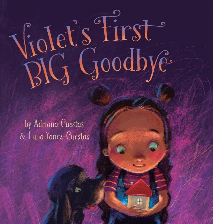Knjiga Violet's First Big Goodbye Luna Yanez-Cuestas
