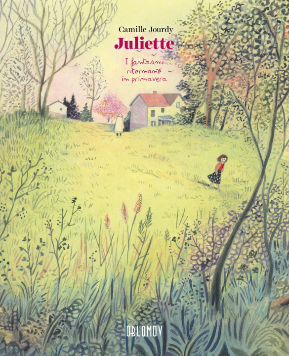 Kniha Juliette. I fantasmi ritornano a primavera Camille Jourdy