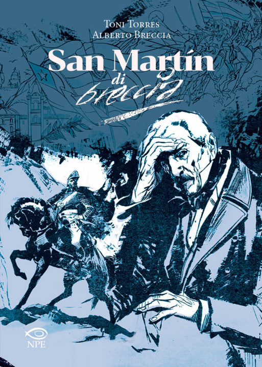 Könyv San Martin di Alberto Breccia Alberto Breccia