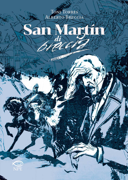 Libro San Martin di Alberto Breccia Alberto Breccia