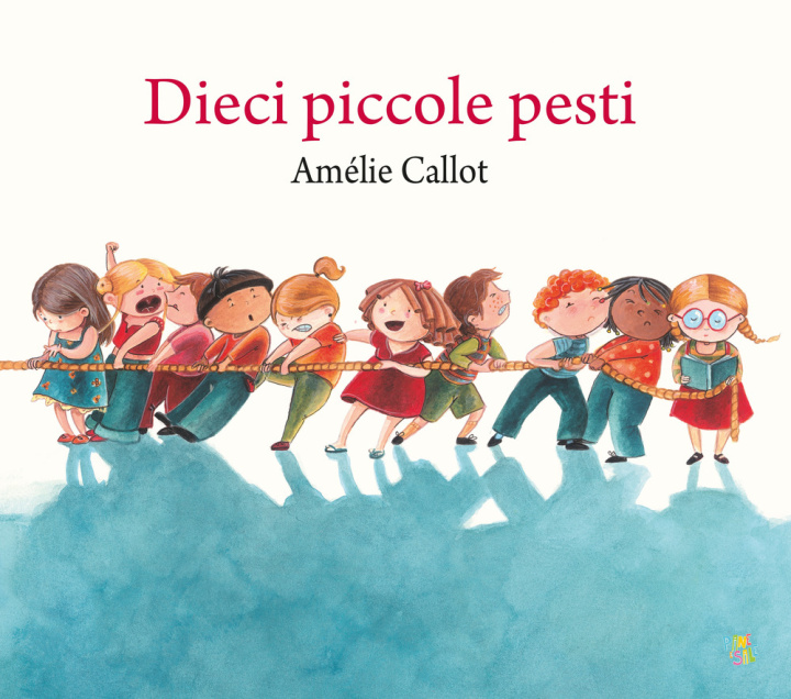 Kniha Dieci piccole pesti Amélie Callot
