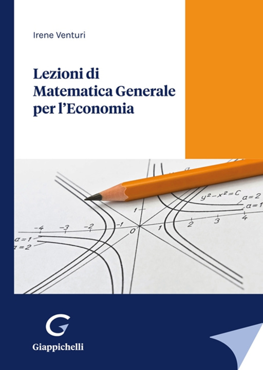 Kniha Lezioni di matematica generale per l'economia Irene Venturi
