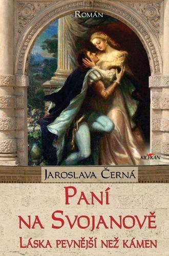 Könyv Paní na Svojanově Jaroslava Černá