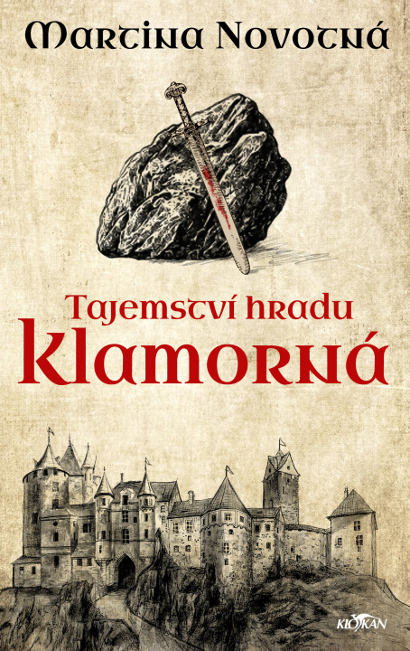Knjiga Tajemství hradu Klamorná Martina Novotná