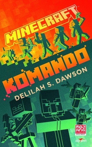 Knjiga Minecraft Komando Delilah Dawson