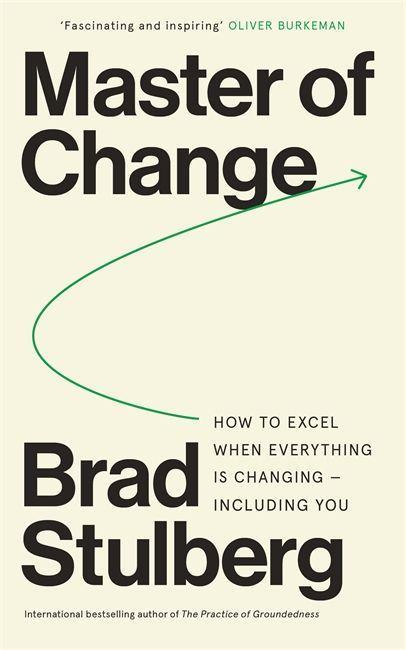 Kniha Master of Change Brad Stulberg