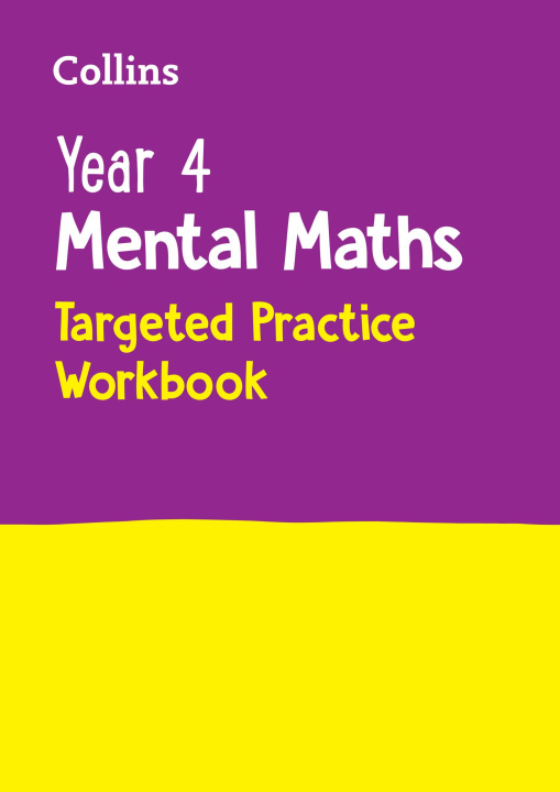 Book Year 4 Mental Maths Targeted Practice Workbook Collins KS2