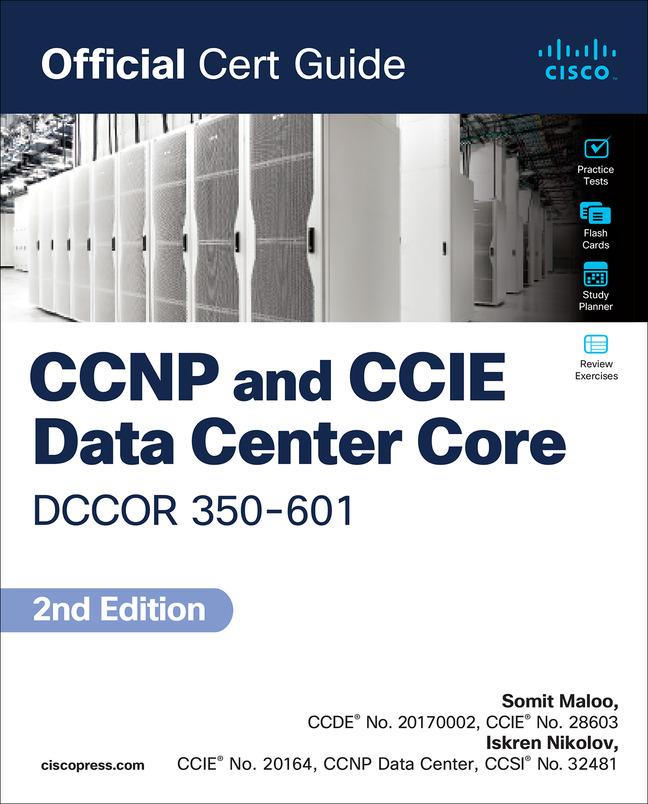 Könyv CCNP and CCIE Data Center  Core DCCOR 350-601 Official Cert Guide Somit Maloo