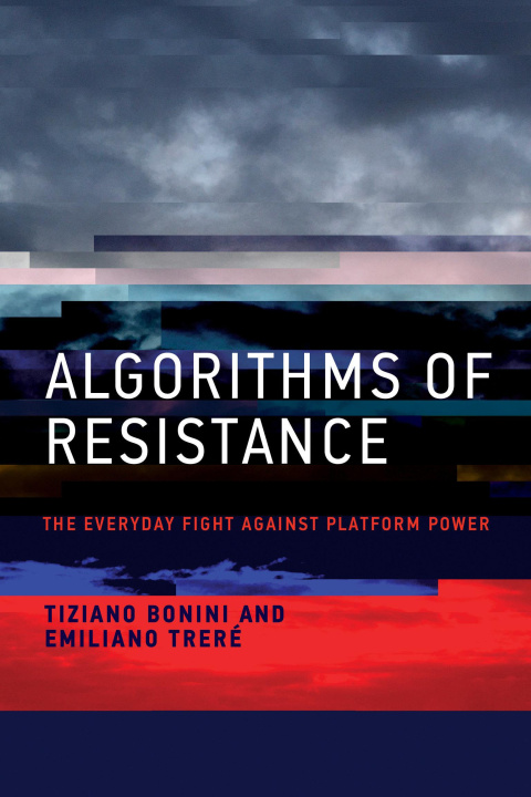 Knjiga Algorithms of Resistance Tiziano Bonini